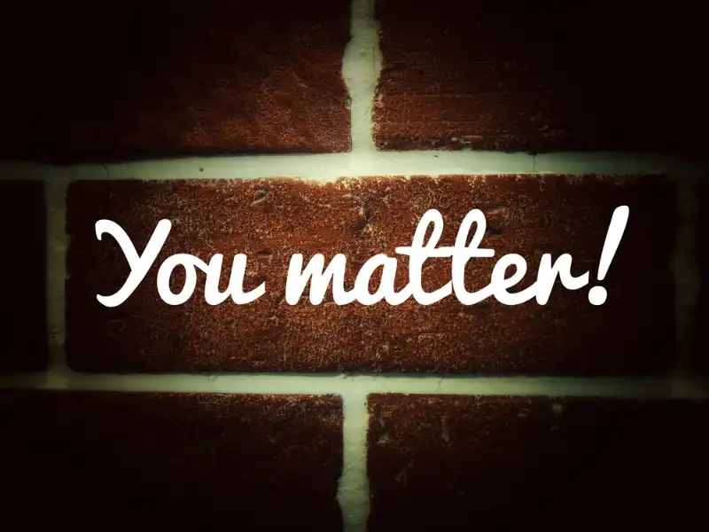 You matter! You matter written on brick wall image